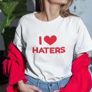 🆕 I Love (Heart) Haters T-Shirt